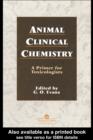 Image for Animal clinical chemistry: a primer for toxicologists