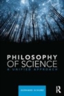 Image for Philosophy of science: a unified approach