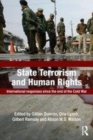 Image for State terrorism and human rights: international responses since the end of the Cold War