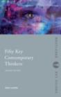 Image for Fifty key contemporary thinkers: from structuralism to post-humanism