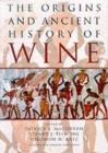 Image for The Origins and Ancient History of Wine