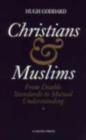 Image for Christians and Muslims: From Double Standards to Mutual Understanding : 107