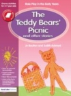 Image for The teddy bears&#39; picnic and other stories: role play in the early years