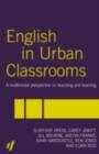 Image for English in Urban Classrooms: A Multimodal Perspective on Teaching and Learning
