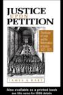 Image for Justice upon petition: the House of Lords and the reformation of justice 1621-1675