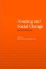 Image for Housing and Social Change: East-West Perspectives