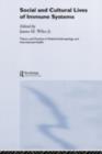 Image for Social and cultural lives of immune systems