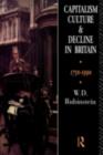 Image for Capitalism, Culture, and Decline in Britain, 1750-1990