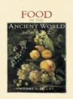 Image for Food in the ancient world: an A-Z
