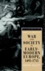 Image for War and Society in Early Modern Europe, 1495-1715