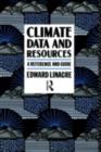 Image for Climate data and resources: a reference and guide