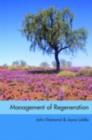 Image for Management of regeneration: choices, challenges and dilemmas