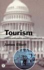 Image for Tourism: politics and public sector management