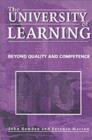 Image for The University of Learning: Beyond Quality and Competence