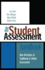 Image for The Student Assessment Handbook: New Directions in Traditional and Online Assessment