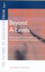 Image for Beyond A levels: curriculum 2000 and the reform of 14-19 qualifications