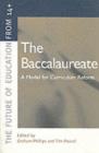 Image for The Baccalaureate: The Bac as a Model for Curriculum Reform and Development