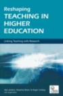 Image for Reshaping teaching in higher education: linking teaching with research