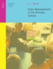 Image for Class Management in the Primary School