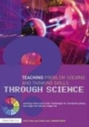 Image for Teaching problem-solving and thinking skills through science: exciting cross-curricular challenges for foundation phase, key stage one and key stage two