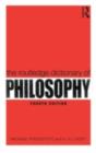 Image for The Routledge Dictionary of Philosophy