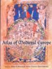 Image for Atlas of Medieval Europe.
