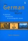 Image for The German-Speaking World: A Practical Introduction to Sociolinguistic Issues