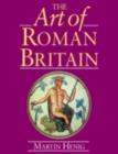 Image for The art of Roman Britain
