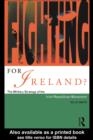 Image for Fighting for Ireland?: the military strategy of the Irish republican movement