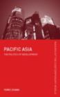 Image for Pacific Asia: the politics of development