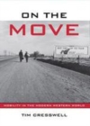 Image for On the move: mobility in the modern Western world