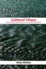 Image for Cultural Chaos: Journalism, News, and Power in a Globalised World