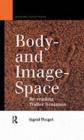 Image for Body and Image Space: Re-Reading Walter Benjamin