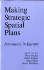 Image for Making Strategic Spatial Plans: Innovation in Europe