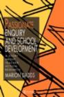 Image for Passionate Enquiry and School Development: A Story About Teacher Action Research