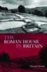 Image for The Roman House in Britain