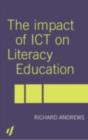 Image for The Impact of ICT on Literacy Education