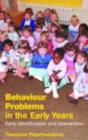 Image for Behaviour Problems in the Early Years: A Guide for Understanding and Support