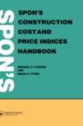 Image for Spon&#39;s Construction Cost and Price Indices Handbook