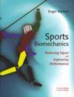 Image for Sports Biomechanics: Reducing Injury and Improving Performance