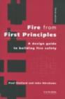 Image for Fire from First Principles: A Design Guide to Building Fire Safety