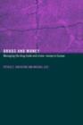 Image for Drugs and money: managing the drug trade and crime money in Europe