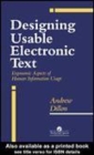 Image for Designing Usable Electronic Text Ergonomic Aspects of Human Information Usage