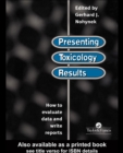 Image for Presenting toxicology results: how to evaluate data and write reports
