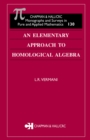 Image for An elementary approach to homological algebra