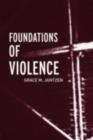 Image for Foundations of violence