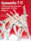 Image for Gymnastics 7-11: a session-by-session approach to key stage 2
