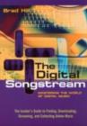 Image for The digital songstream: mastering the world of digital music