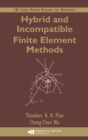Image for Hybrid and incompatible finite element methods