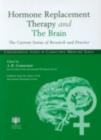 Image for Hormone replacement therapy and the brain: the current status of research and practice